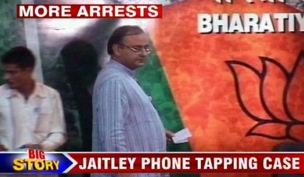 Six arrested over tapping Arun Jaitley’s phone