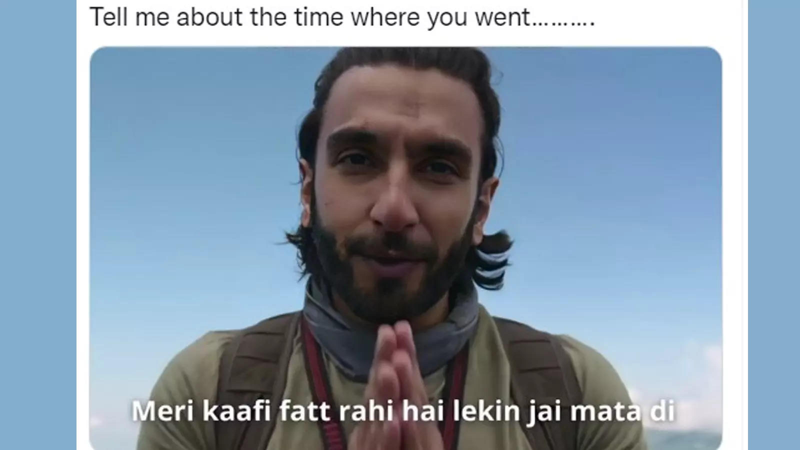 Lol! Ranveer Singh’s ‘Meri kaafi fatt rahi hai lekin jai mata di’ tweet on doing an adventure show with Bear Grylls sparks meme fest | Hindi Movie News – Bollywood